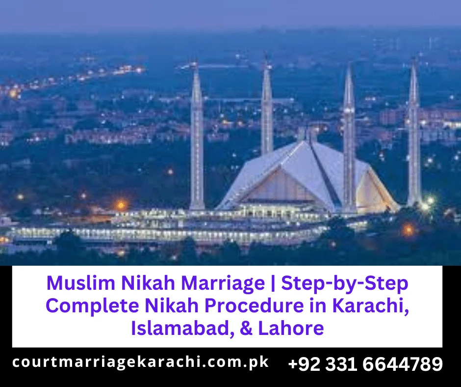 Muslim Nikah Marriage, Nikah Procedure in Karachi, Islamabad, and Lahore