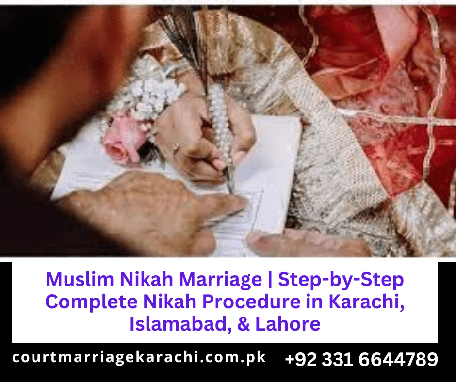 Muslim Nikah Marriage, Nikah Procedure in Karachi, Islamabad, and Lahore