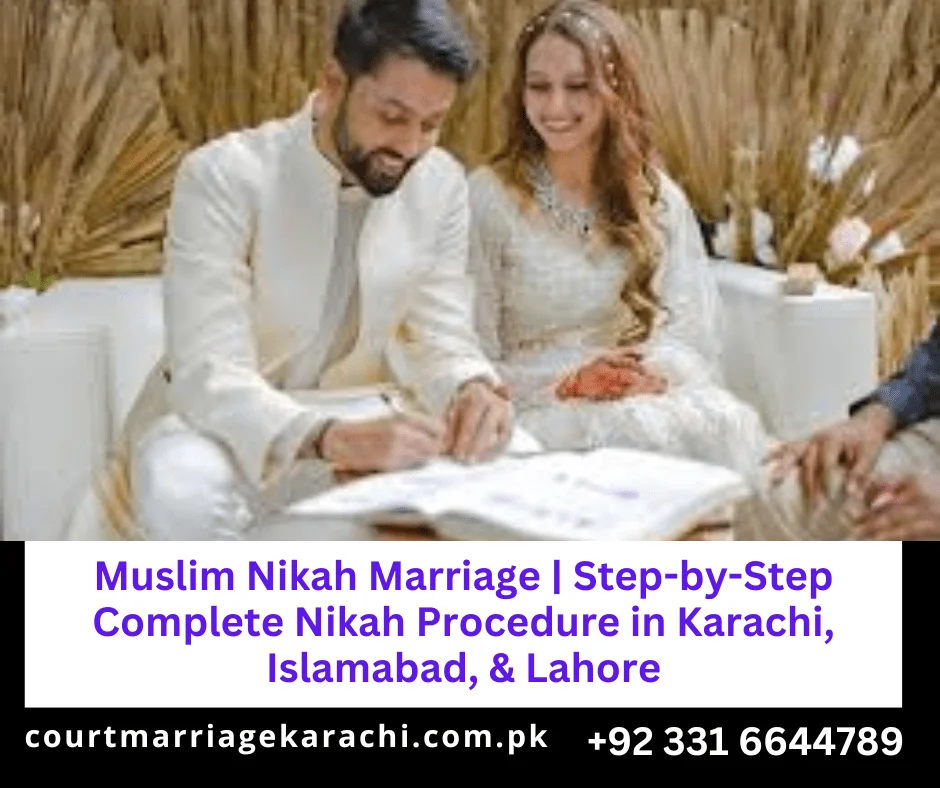 Muslim Nikah Marriage, Nikah Procedure in Karachi, Islamabad, and Lahore